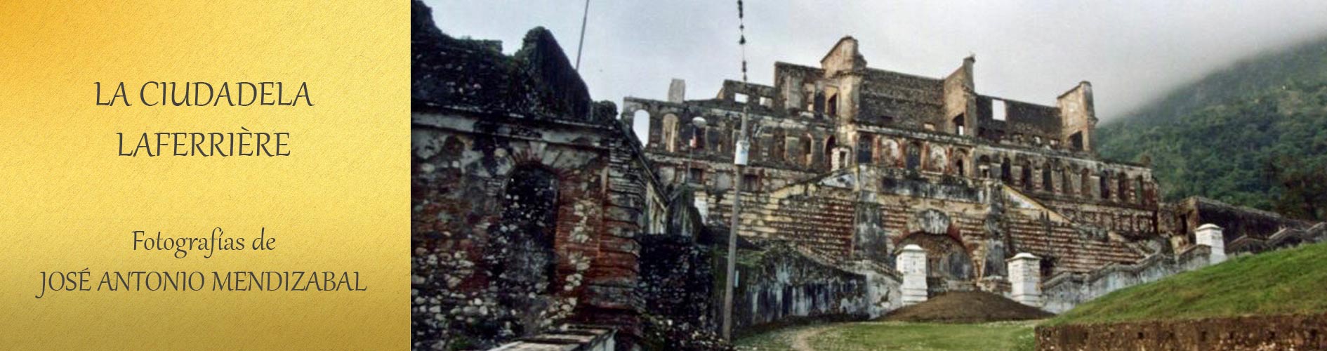 LA CIUDADELA LAFERRIÈRE